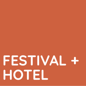 Hotel + Festival